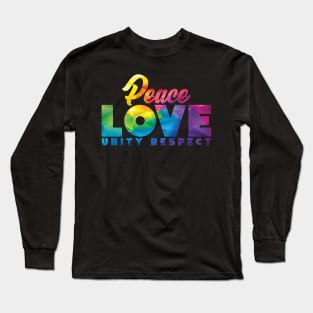 Peace Love Unity Respect Happy Vibes Long Sleeve T-Shirt